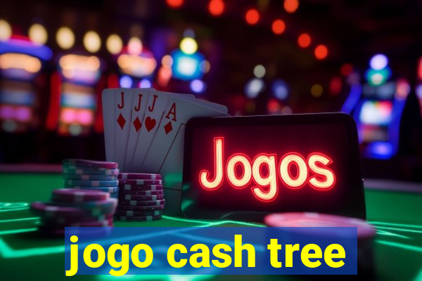 jogo cash tree